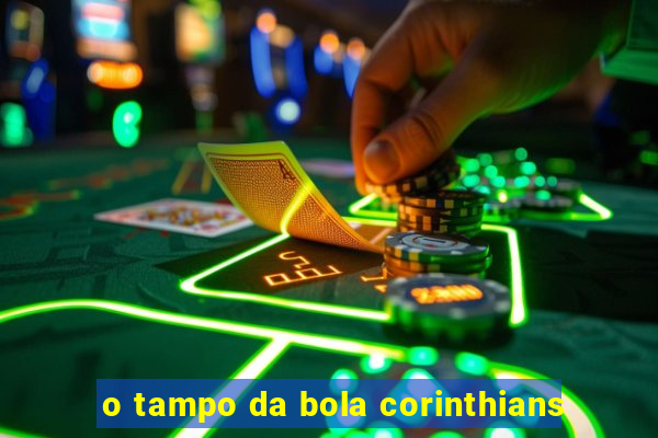 o tampo da bola corinthians